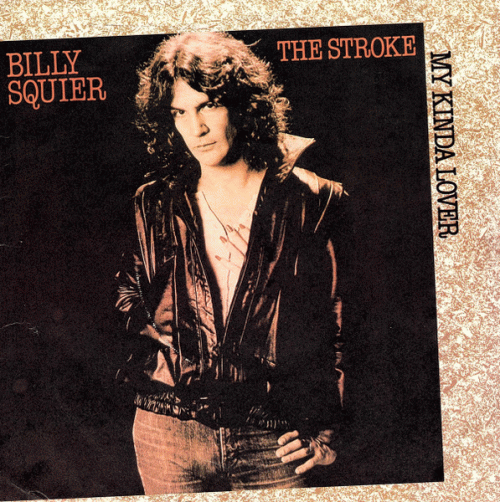 Billy Squier : The Stroke